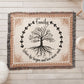 Family is Where Life Begins | Woven Blanket | Portrait or Landscape